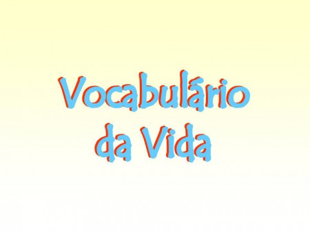 Vocabulário da VIDA